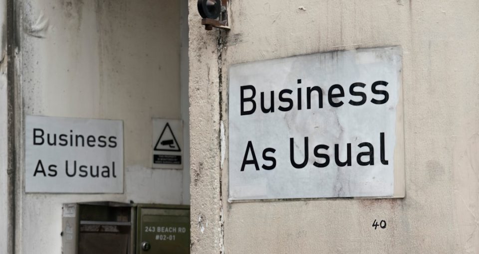 a-business-as-usual-sign-on-a-wall---entrepreneurial-orientation